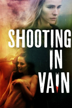 Shooting in Vain full