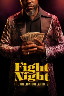 Fight Night: The Million Dollar Heist full