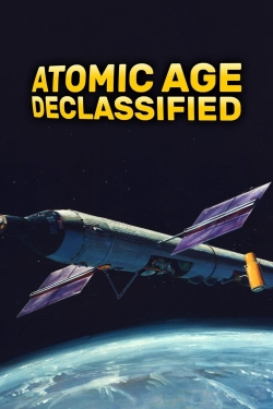 Atomic Age Declassified full