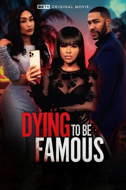 Dying to be Famous full