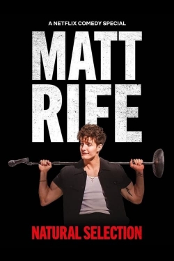 Matt Rife: Natural Selection full