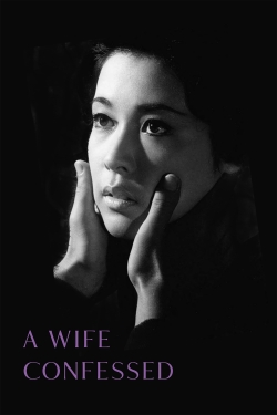 A Wife Confesses full