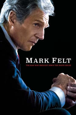 Mark Felt: The Man Who Brought Down the White House full