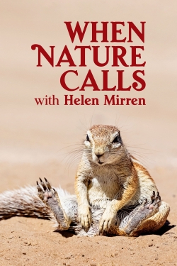 When Nature Calls with Helen Mirren full