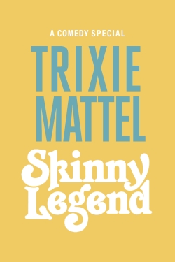 Trixie Mattel: Skinny Legend full