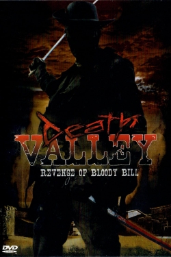 Death Valley: The Revenge of Bloody Bill full