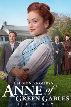 Anne of Green Gables: Fire & Dew full