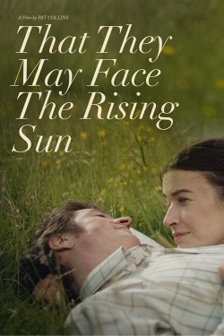 That They May Face the Rising Sun full