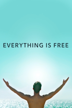 Everything Is Free full