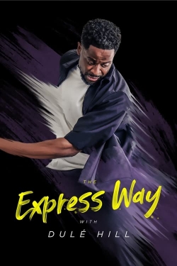 The Express Way with Dulé Hill full