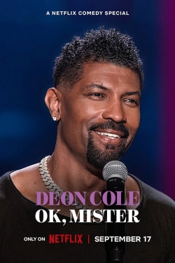 Deon Cole: Ok, Mister full