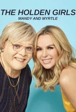 The Holden Girls: Mandy & Myrtle full