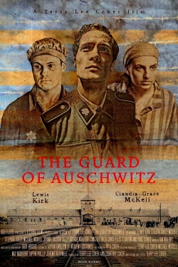 The Guard of Auschwitz full