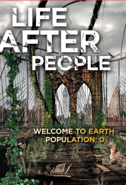 Life After People: The Series full