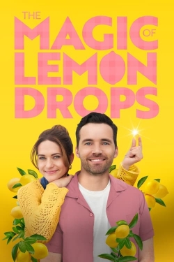 The Magic of Lemon Drops full