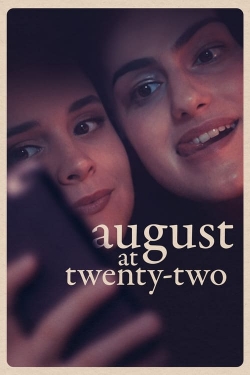 August at Twenty-Two full