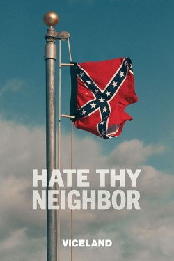 Hate Thy Neighbor full