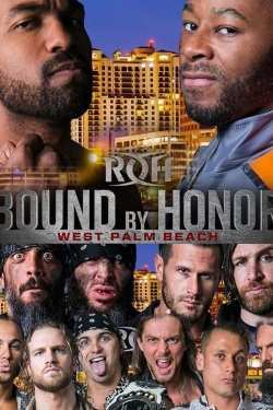 ROH Bound by Honor - West Palm Beach, FL full