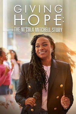 Giving Hope: The Ni'cola Mitchell Story full