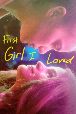 First Girl I Loved full