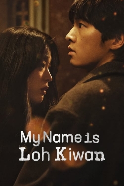 My Name Is Loh Kiwan full