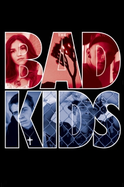 The Bad Kids full