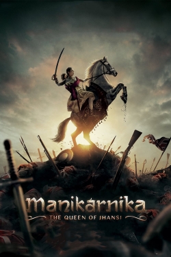 Manikarnika: The Queen of Jhansi full