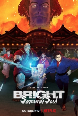 Bright: Samurai Soul full