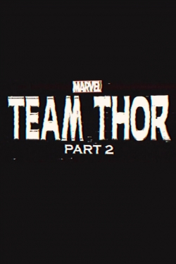 Team Thor: Part 2 full