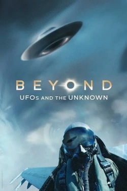 Beyond: UFOS and the Unknown full