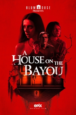 A House on the Bayou full