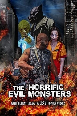 The Horrific Evil Monsters full