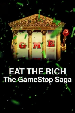 Eat the Rich: The GameStop Saga full