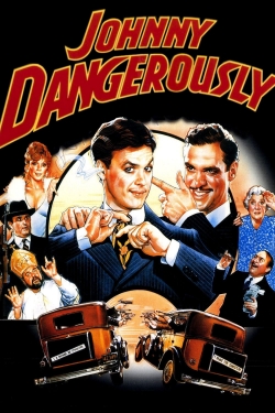 Johnny Dangerously full