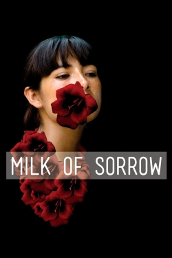 The Milk of Sorrow full