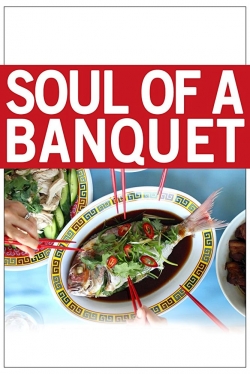 Soul of a Banquet full