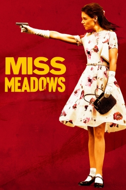 Miss Meadows full