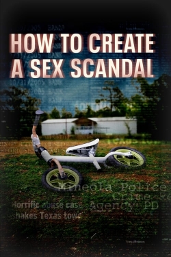 How to Create a Sex Scandal full