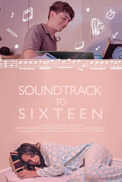 Soundtrack to Sixteen full