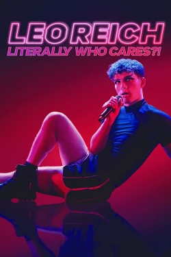 Leo Reich: Literally Who Cares?! full