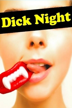 Dick Night full