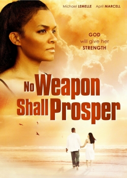 No Weapon Shall Prosper full