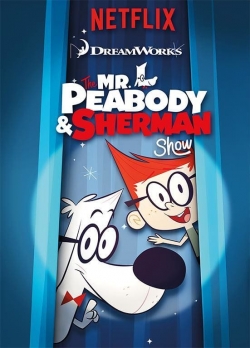 The Mr. Peabody & Sherman Show full