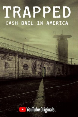 Trapped: Cash Bail In America full