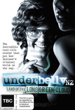 Underbelly NZ: Land of the Long Green Cloud full