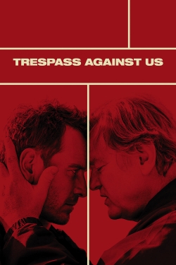 Trespass Against Us full