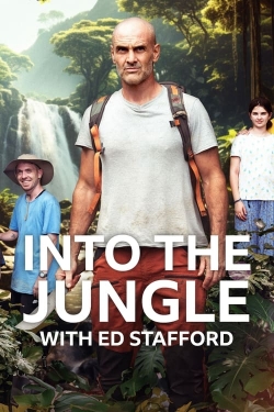 Into The Jungle With Ed Stafford full