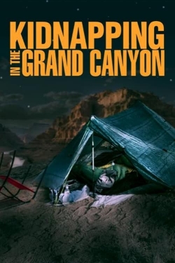 Kidnapping in the Grand Canyon full