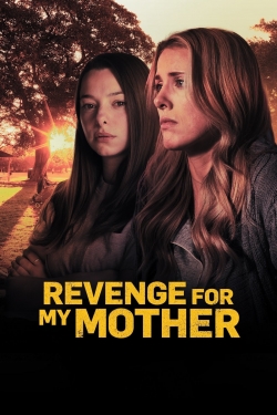 Revenge for My Mother full