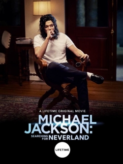 Michael Jackson: Searching for Neverland full